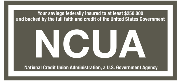 National Credit Union Administration Logo - Your savings federally insured to at least $250,000 and backed by the full faith and credit of the United States Government - National Credit Union Administration, a U.S. Government Agency